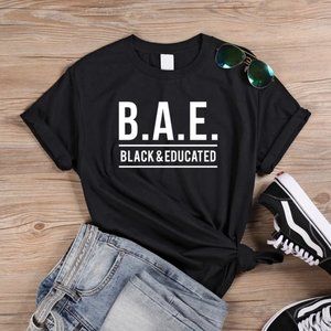 B.A.E. Black & Educated Unisex T-Shirt (Black) Other Colors Listed Separately